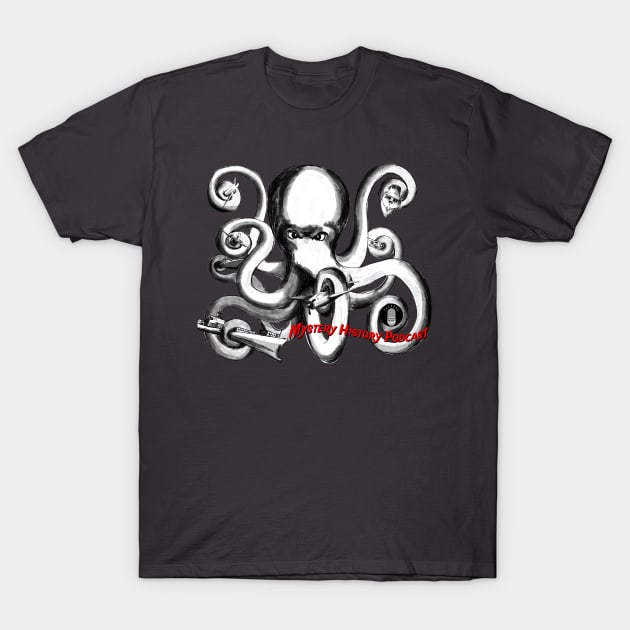 MHP Octopus T-Shirt by Mystery History Podcast